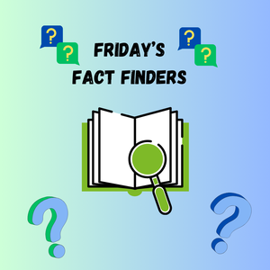 Friday’s Fact Friday’s Fact
